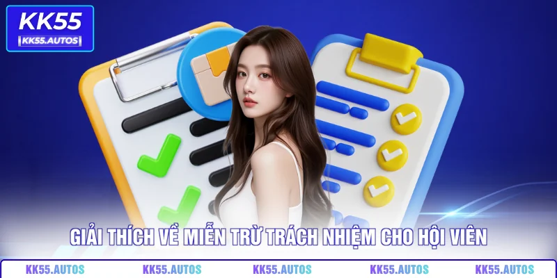 Giải thích về miễn trừ trách nhiệm cho hội viên